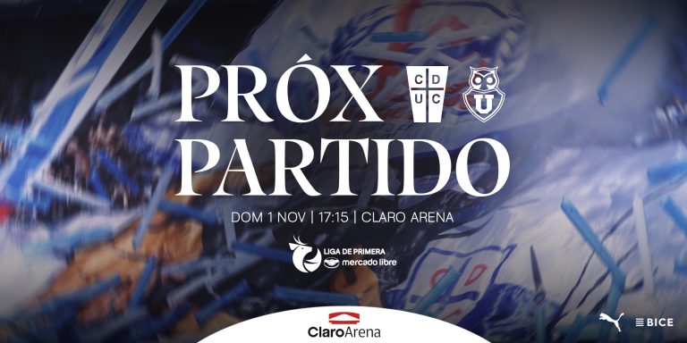Clásico Universitario Universidad Católica vs Universidad de Chile Claro Arena Información Venta de Entradas 2026